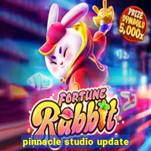 pinnacle studio update