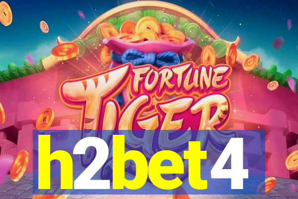 h2bet4