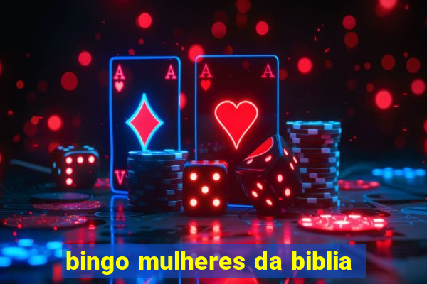 bingo mulheres da biblia