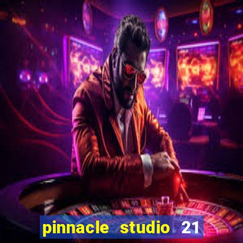 pinnacle studio 21 ultimate download crackeado