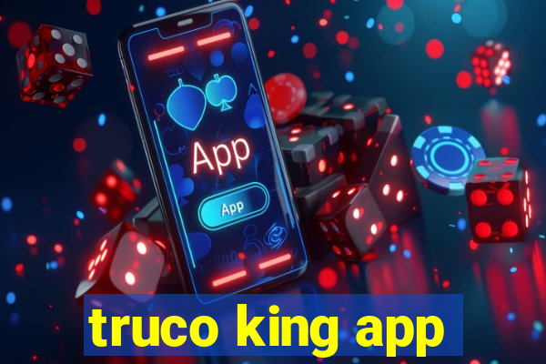 truco king app