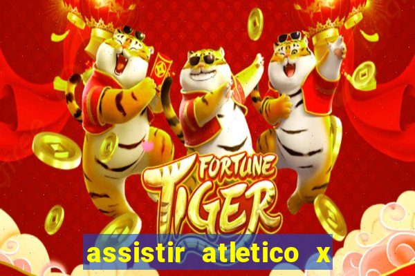 assistir atletico x botafogo futemax