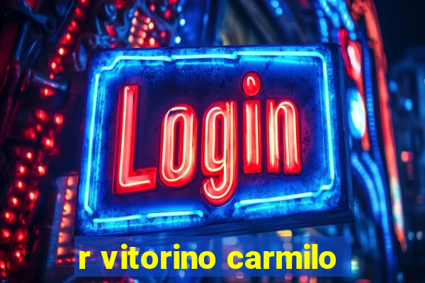 r vitorino carmilo