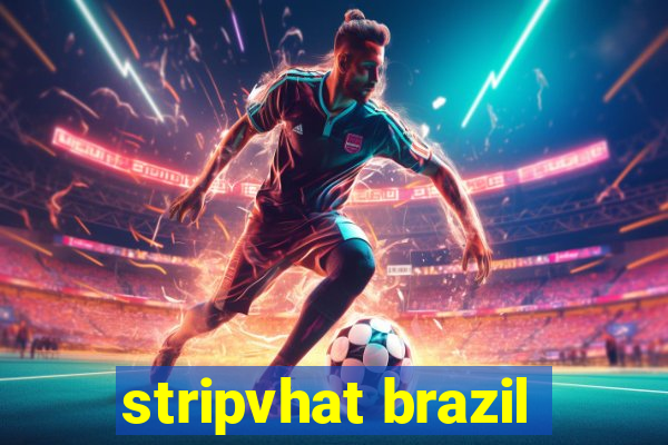 stripvhat brazil
