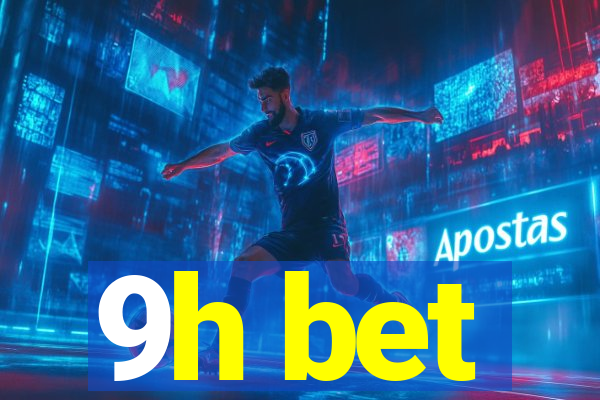 9h bet