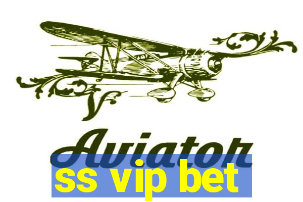 ss vip bet