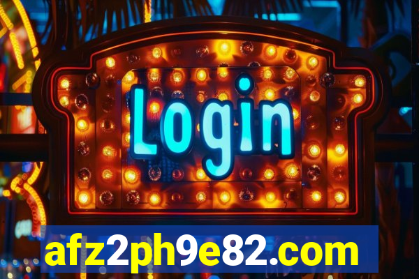 afz2ph9e82.com