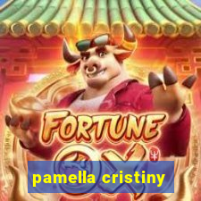 pamella cristiny