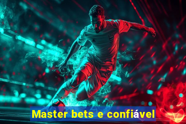 Master bets e confiável