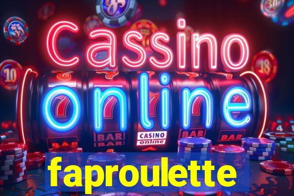 faproulette