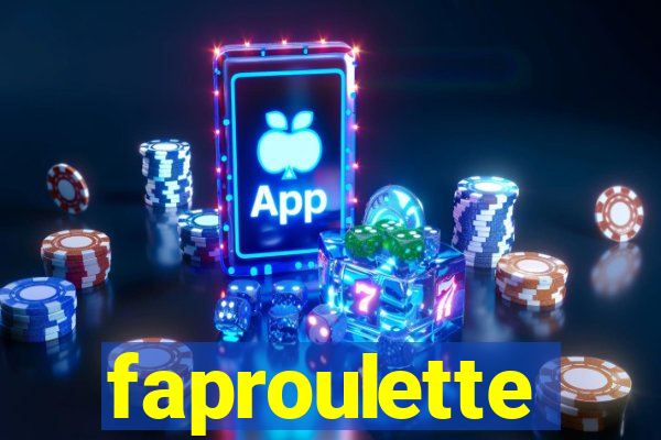 faproulette