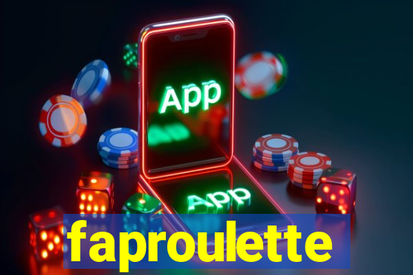 faproulette