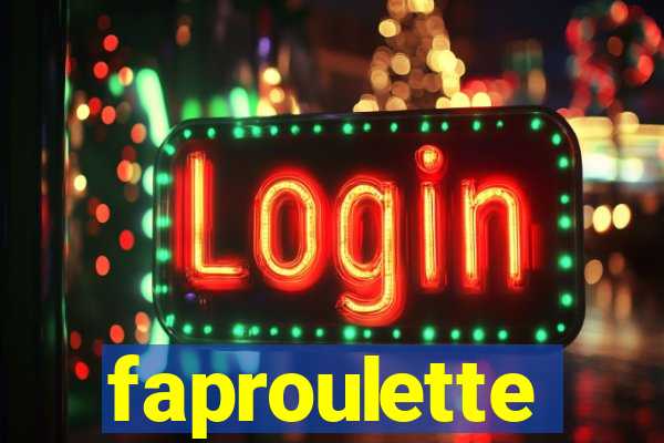 faproulette