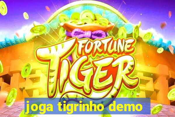 joga tigrinho demo