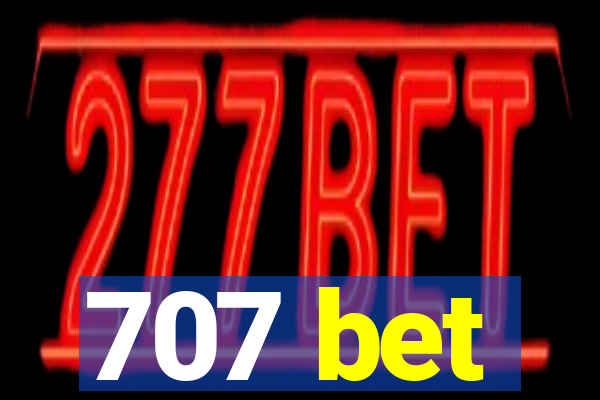 707 bet