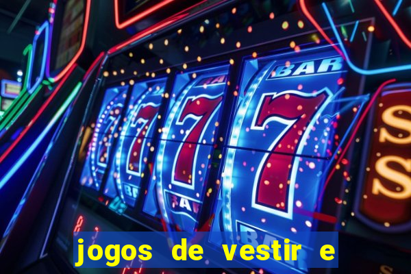 jogos de vestir e maquiar 360