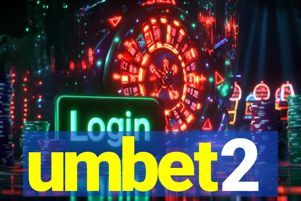 umbet2