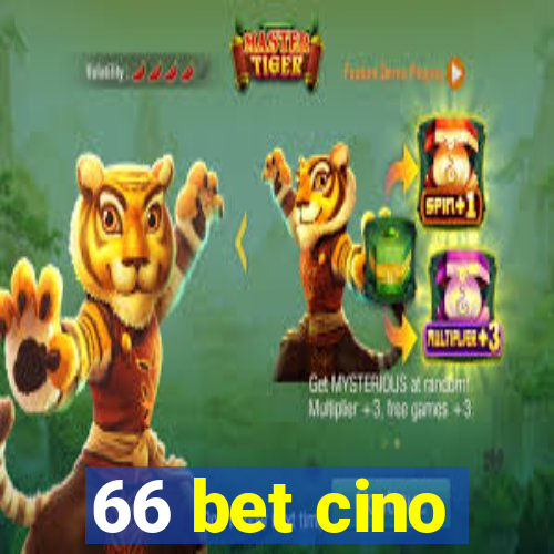 66 bet cino