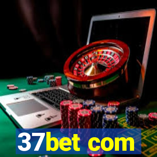 37bet com