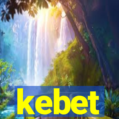 kebet