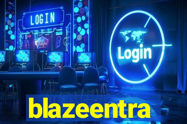 blazeentra
