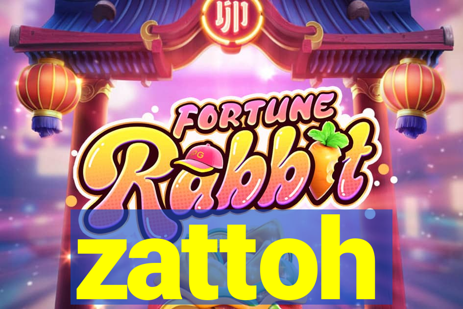 zattoh