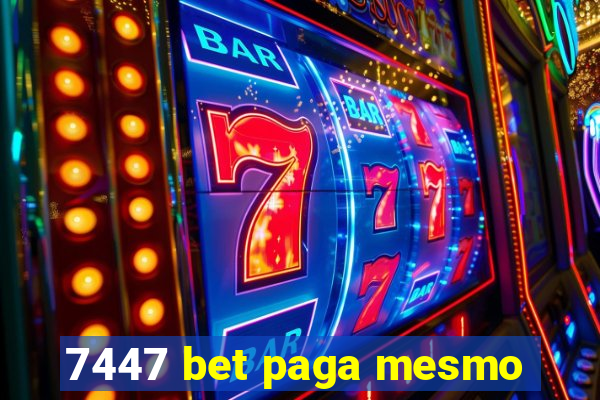 7447 bet paga mesmo