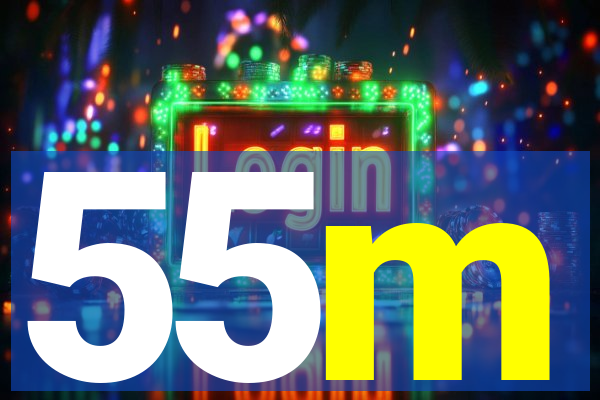 55m