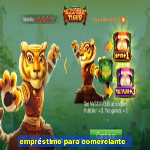empréstimo para comerciante