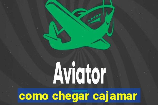 como chegar cajamar
