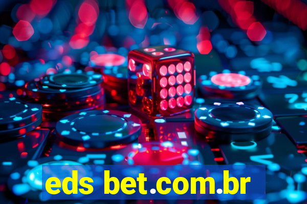 eds bet.com.br