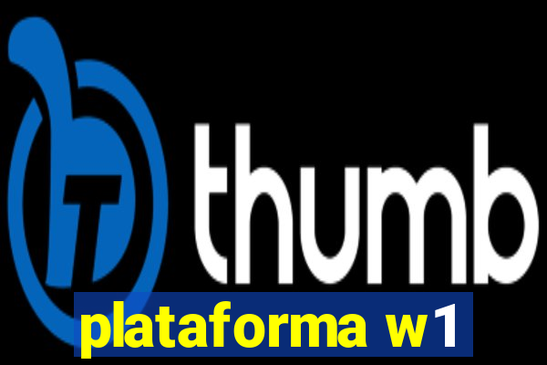 plataforma w1