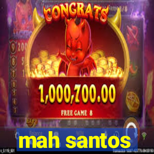 mah santos