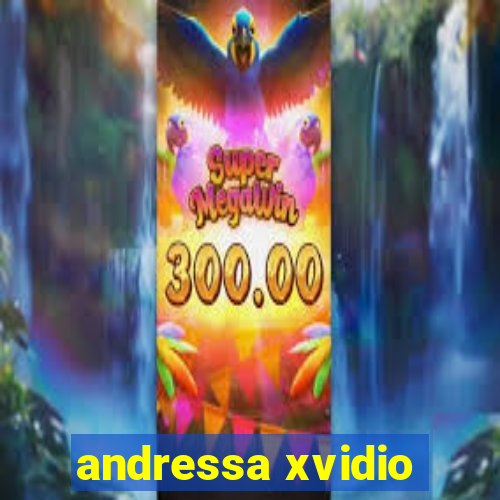andressa xvidio