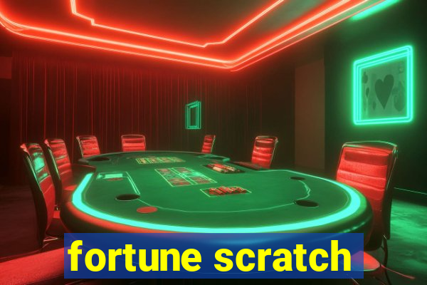 fortune scratch