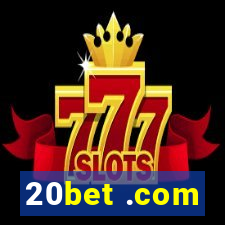 20bet .com