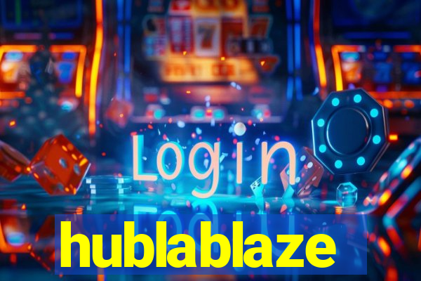hublablaze