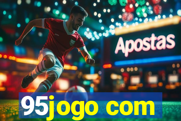 95jogo com
