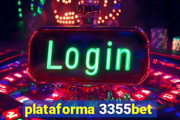 plataforma 3355bet