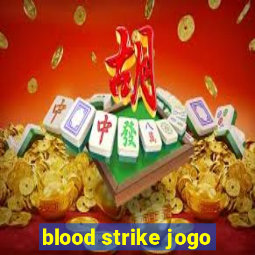 blood strike jogo