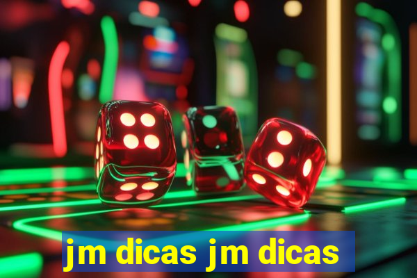 jm dicas jm dicas