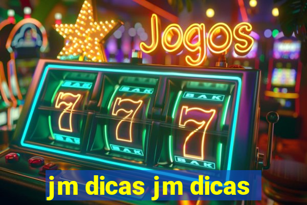 jm dicas jm dicas