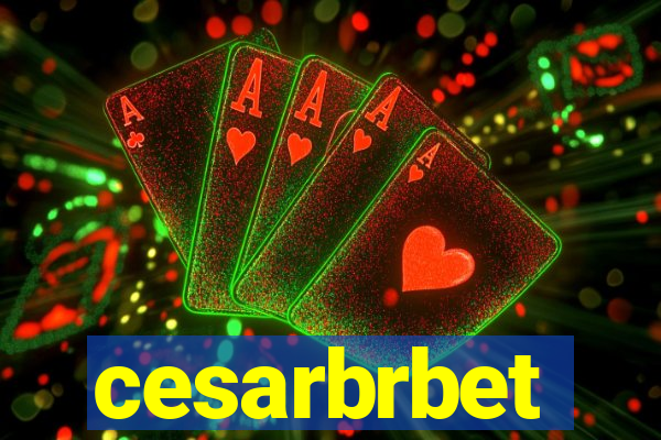 cesarbrbet