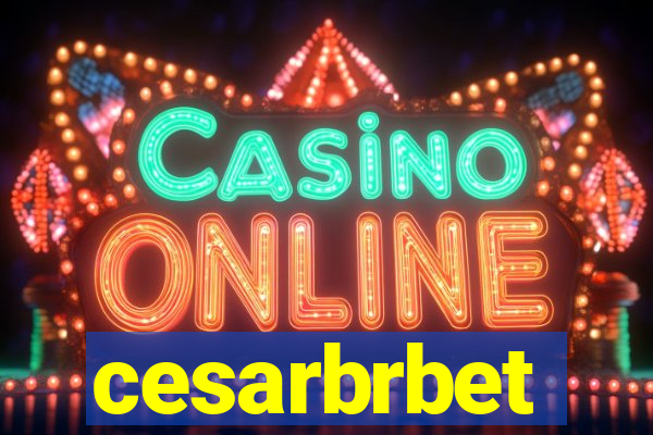 cesarbrbet