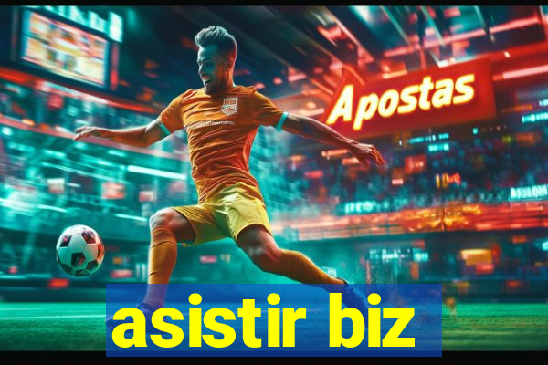 asistir biz