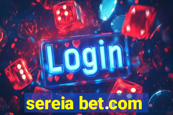 sereia bet.com