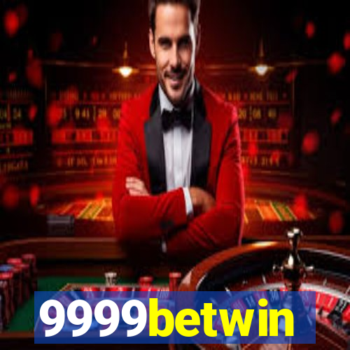 9999betwin