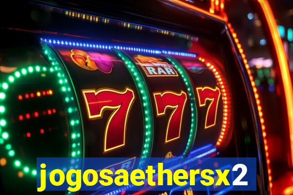 jogosaethersx2