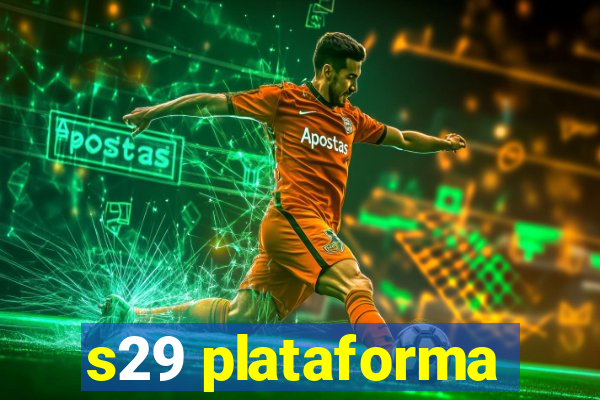 s29 plataforma