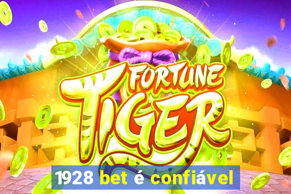 1928 bet é confiável